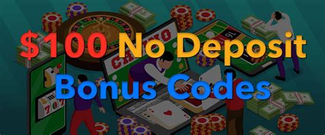 $100 Free no Deposit August 2024 .
